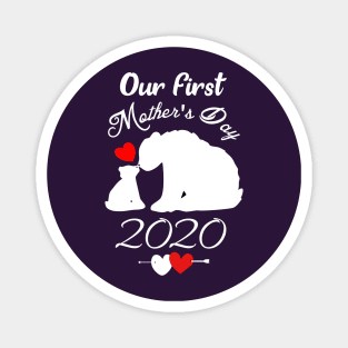 Our first mothers day bear 2020-mothers day gift Magnet